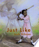 Just Like Josh Gibson